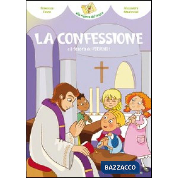 Confessione e il tesoro del perdono! (La)