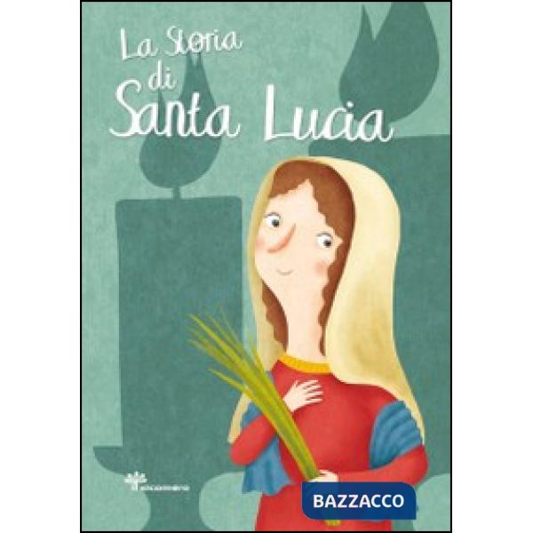 Storia di santa Lucia (La)