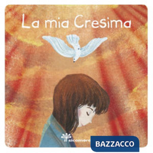 Mia cresima (La)