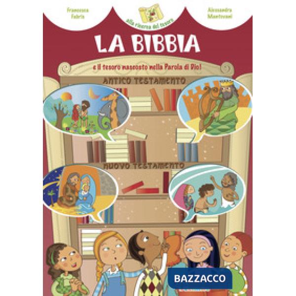 Bibbia e il tesoro nascosto nella parola di Dio (La)
