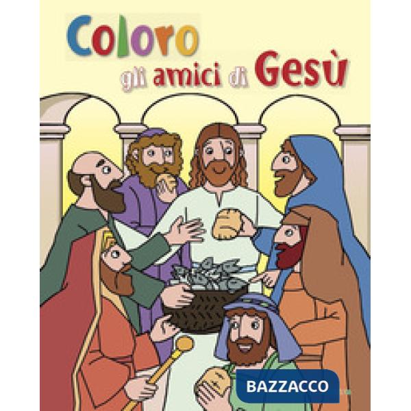 Coloro gli amici di Gesù