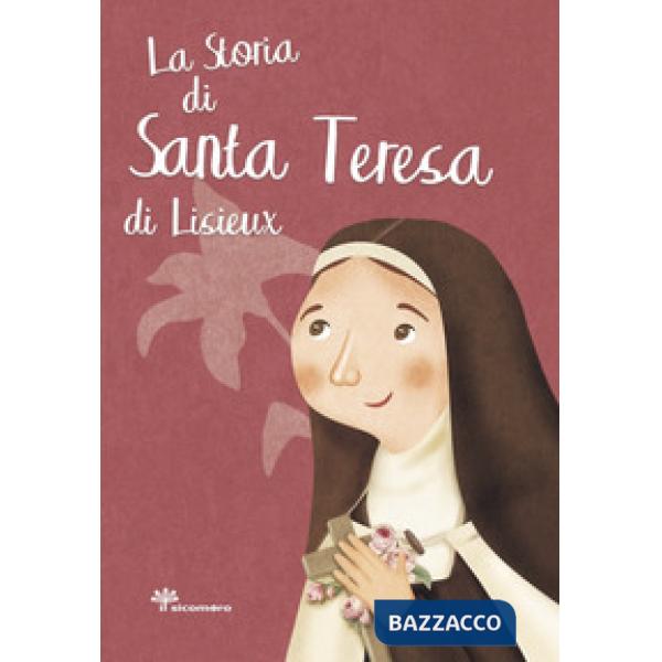 Storia di santa Teresa di Lisieux (La)