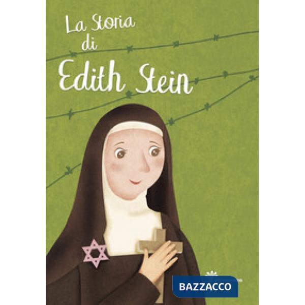 Storia di santa di Edith Stein (La)
