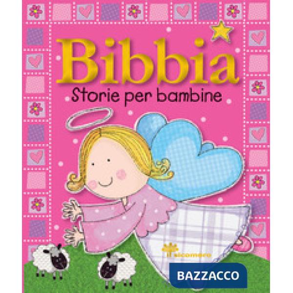 Bibbia. Storie per bambine