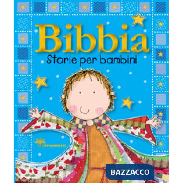 Bibbia. Storie per bambini. Ediz. a colori