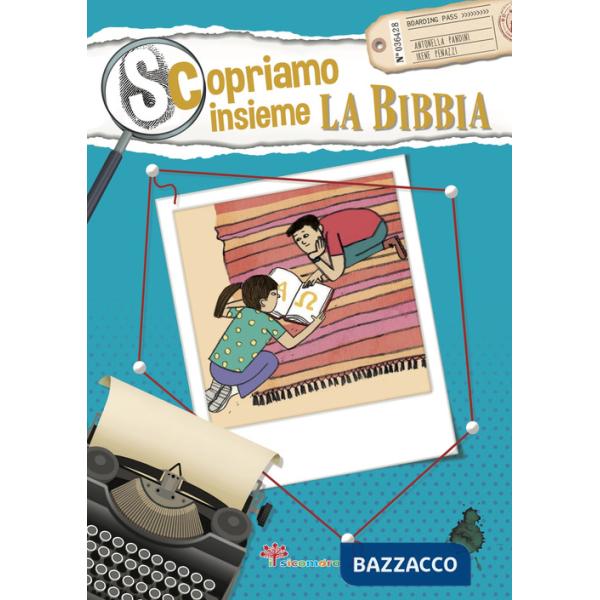 Scopriamo insieme la Bibbia