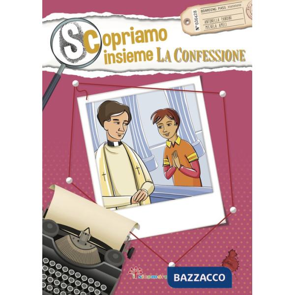 Scopriamo insieme la confessione