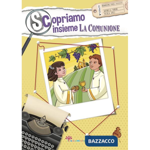 Scopriamo insieme la comunione