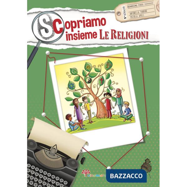 Scopriamo insieme le religioni