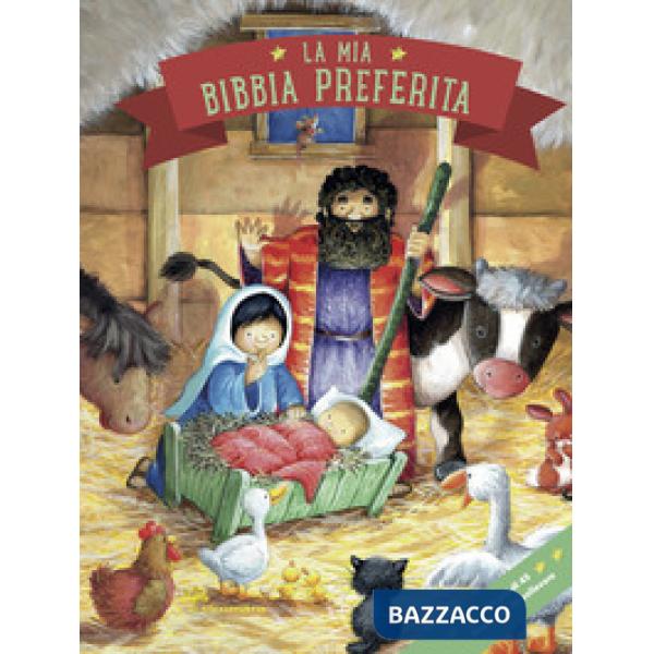 Mia Bibbia preferita. Ediz. a colori (La)