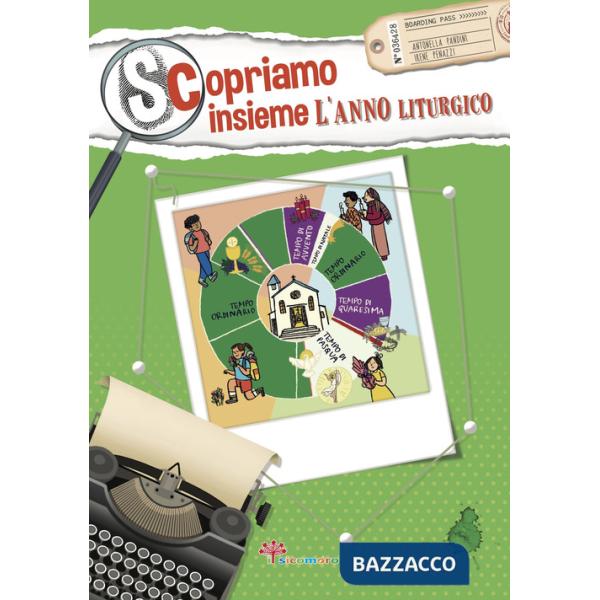 Scopriamo insieme l'anno liturgico