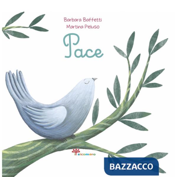 Pace. Ediz. illustrata