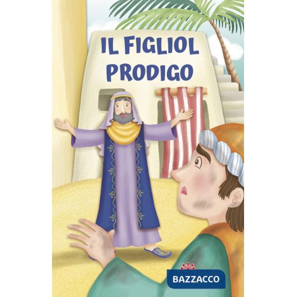 Figliol prodigo. Le paraboline