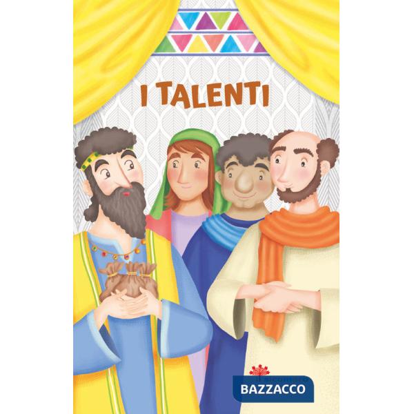 Talenti. Le paraboline. Ediz. illustrata (I)