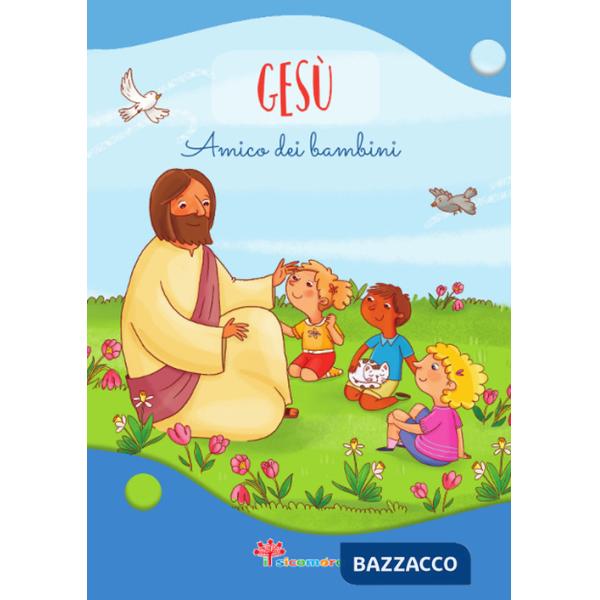 Gesù amico dei bambini