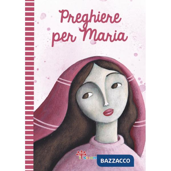 Preghiere per Maria