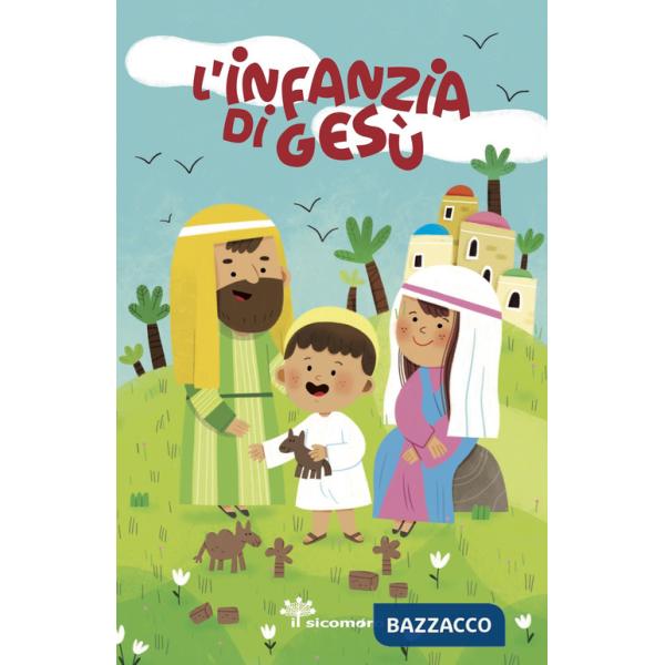 Infanzia di Gesù. Ediz. a colori (L')