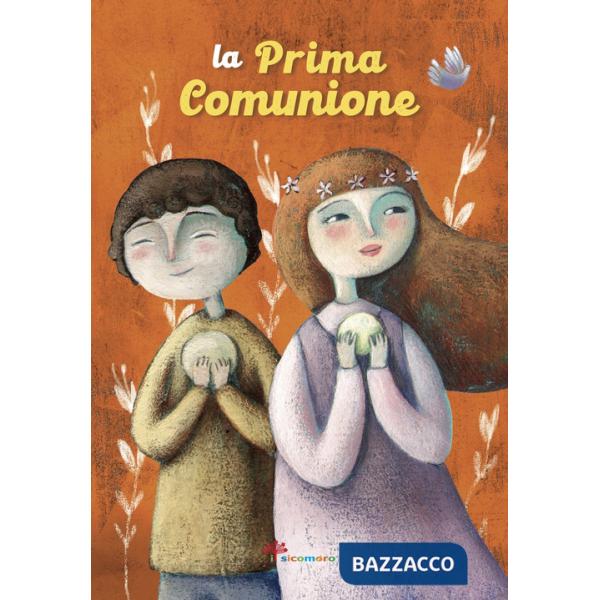 Prima comunione. Ediz. illustrata (La)