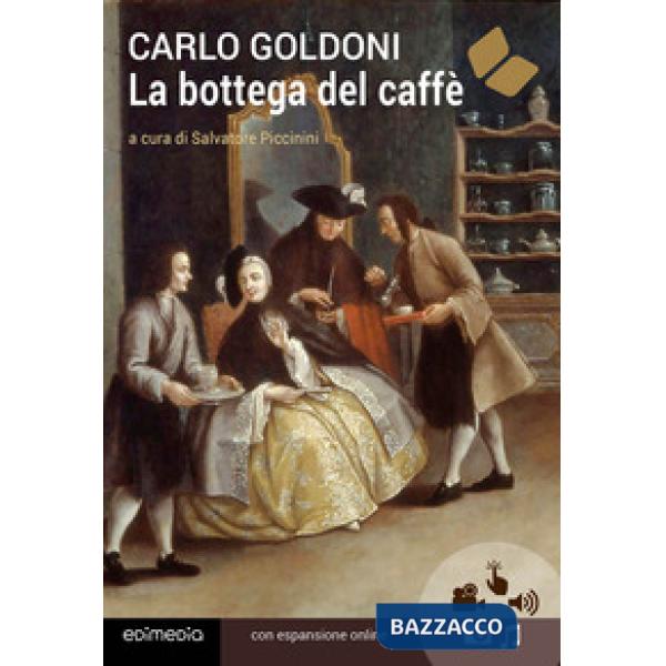 Bottega del caffè. Con espansione online (La)