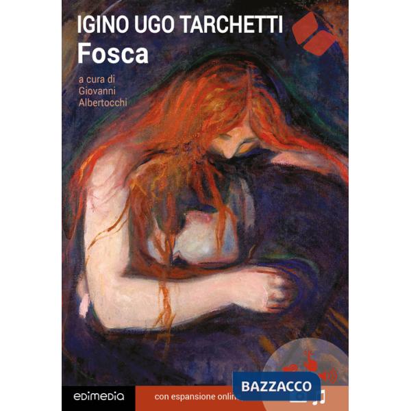 Fosca. Con espansione online