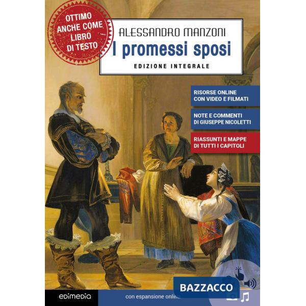 Promessi sposi. Ediz. integrale (I)
