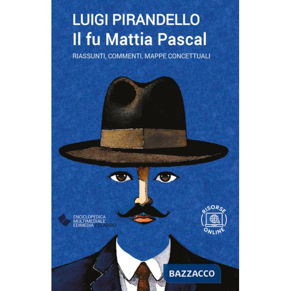 Fu Mattia Pascal. Con espansione online (Il)