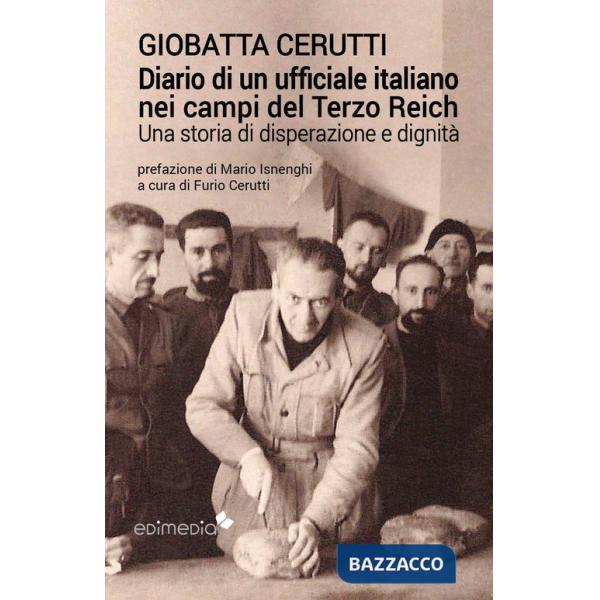 Diario di un ufficiale italiano nei campi del Terzo Reich