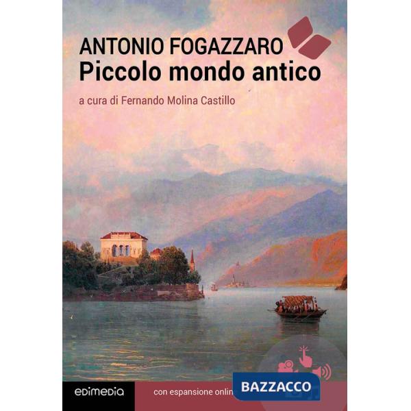 Piccolo mondo antico. Con espansione online