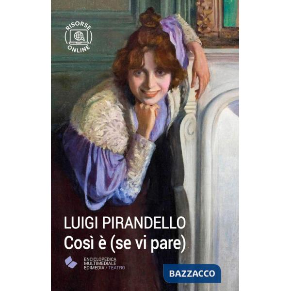 Così è (se vi pare). Con espansione online