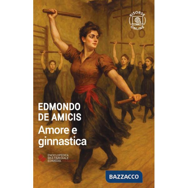 Amore e ginnastica. Con espansione online