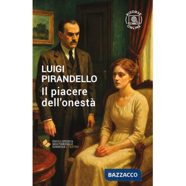 Piacere dell'onestà. Con espansione online (Il)