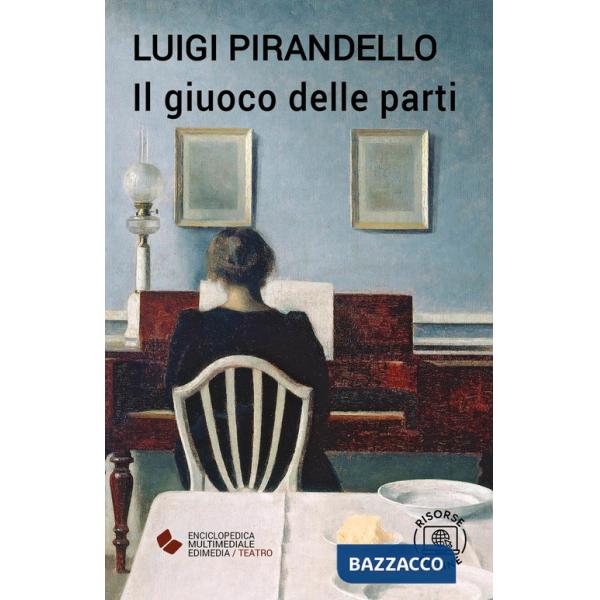 Giuoco delle parti. Con espansione online (Il)