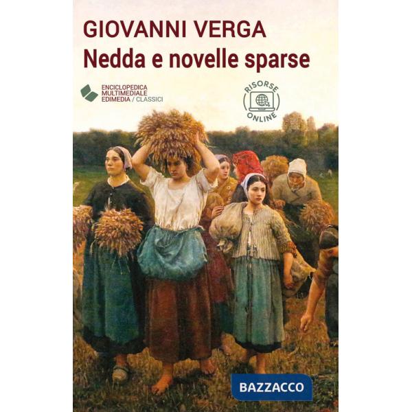 Nedda e novelle sparse. Con espansione online