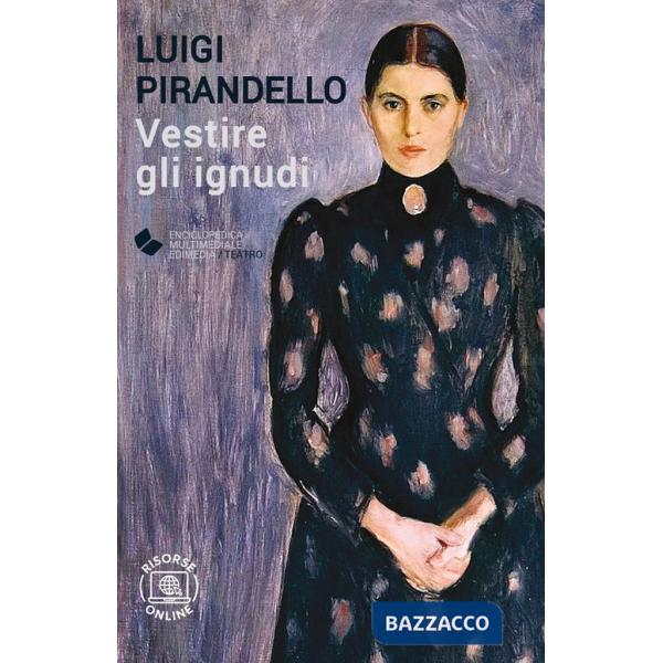 Vestire gli ignudi. Con espansione online