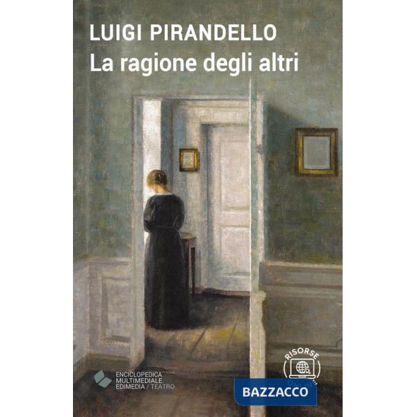 Ragione degli altri. Con espansione online (La)