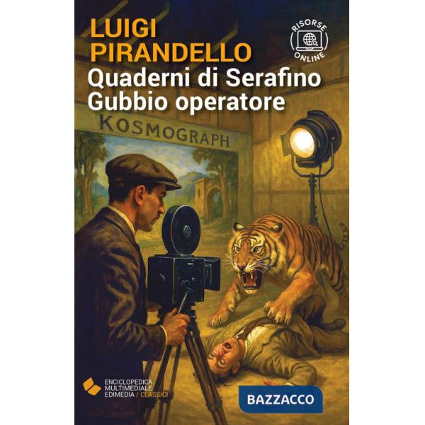 Quaderni di Serafino Gubbio operatore. Con espansione online