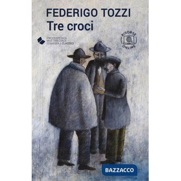 Tre croci. Con espansione online