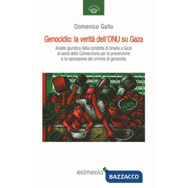 Genocidio: la verità dell'ONU su Gaza