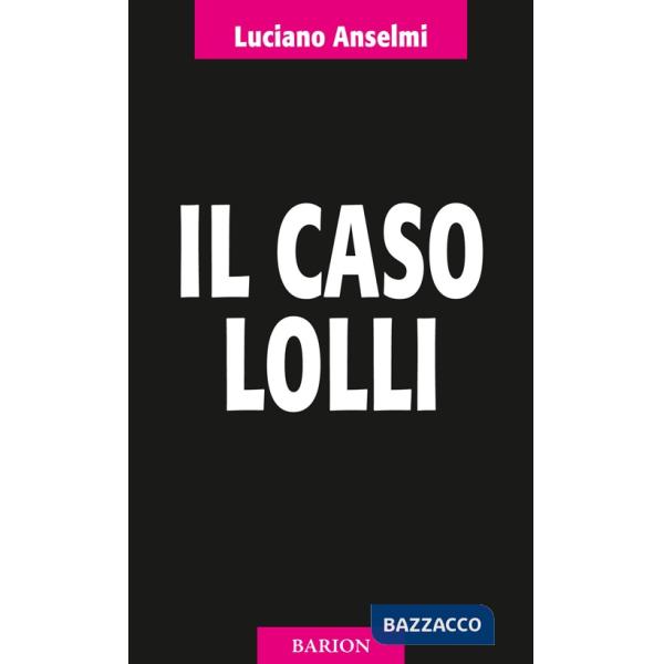Caso Lolli (Il)