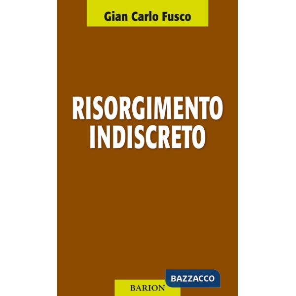 Risorgimento indiscreto
