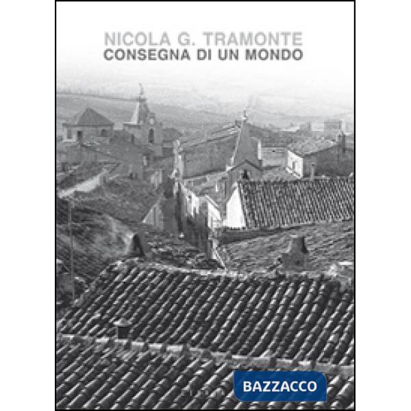 Consegna di un mondo. Ediz. illustrata