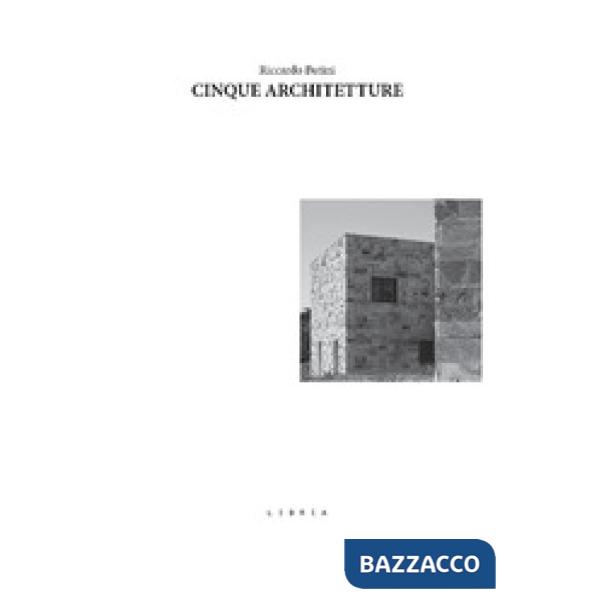 Cinque architetture