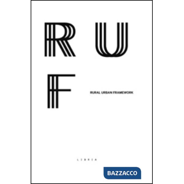 Rural urban framework. Ediz. bilingue