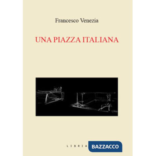 Piazza italiana. La piazza del Duomo a Treviso (Una)