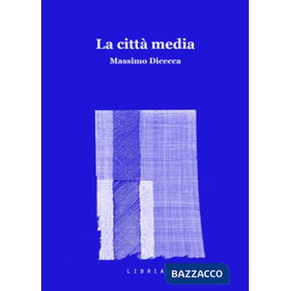Città media (La)