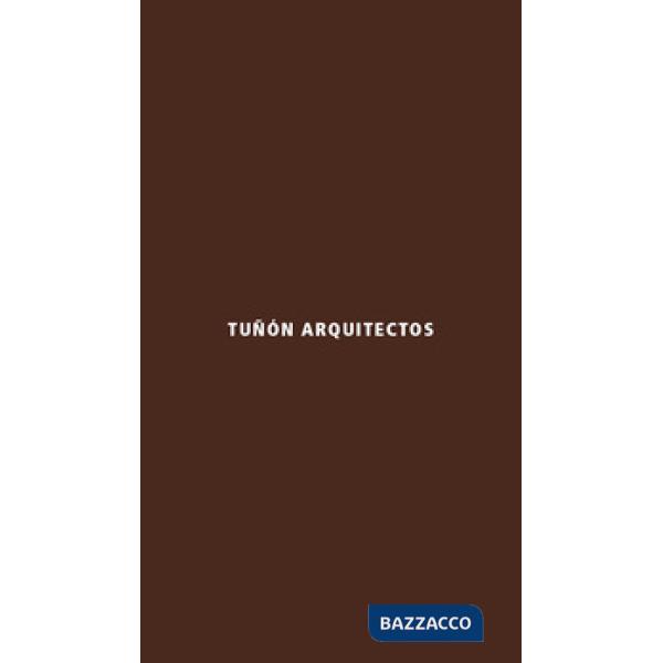 Tuñón arquitectos. Ediz. italiana e inglese