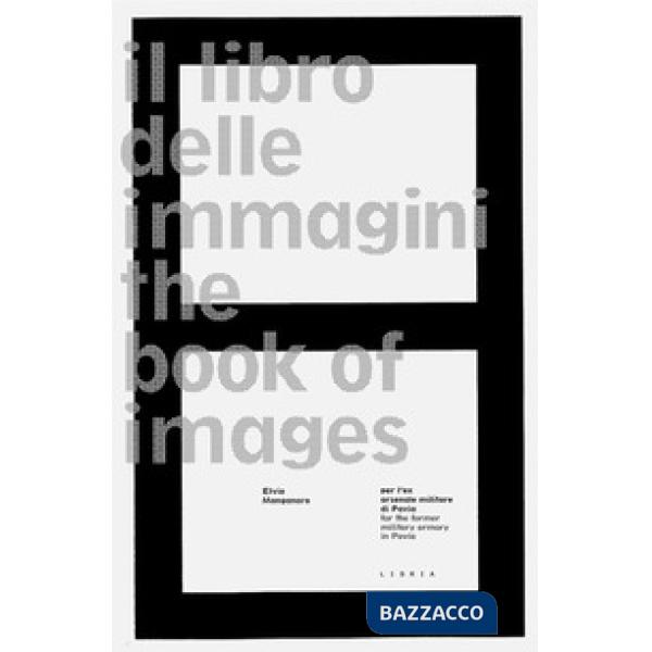 Libro delle immagini-The book of images. Ediz. bilingue (Il)