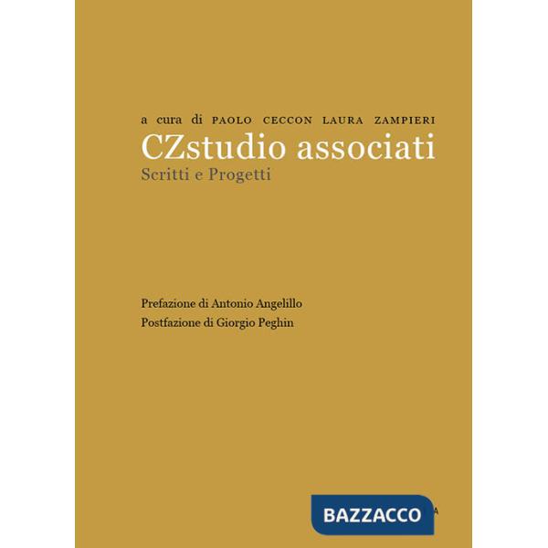 CZstudio associati. Scritti e progetti