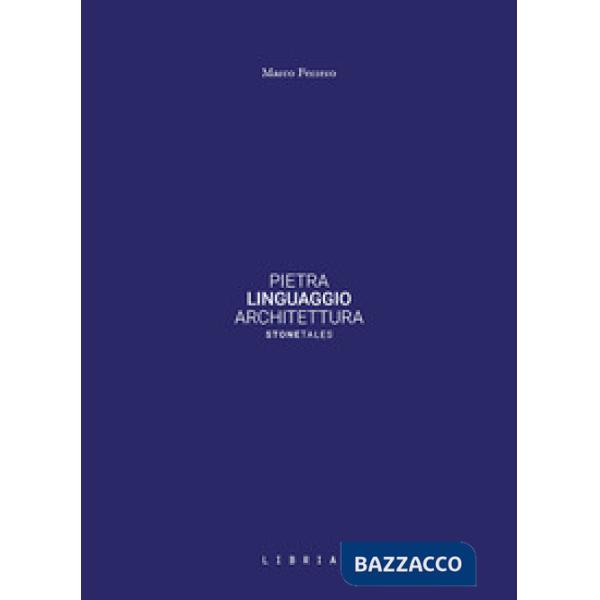 Pietra Linguaggio Architettura