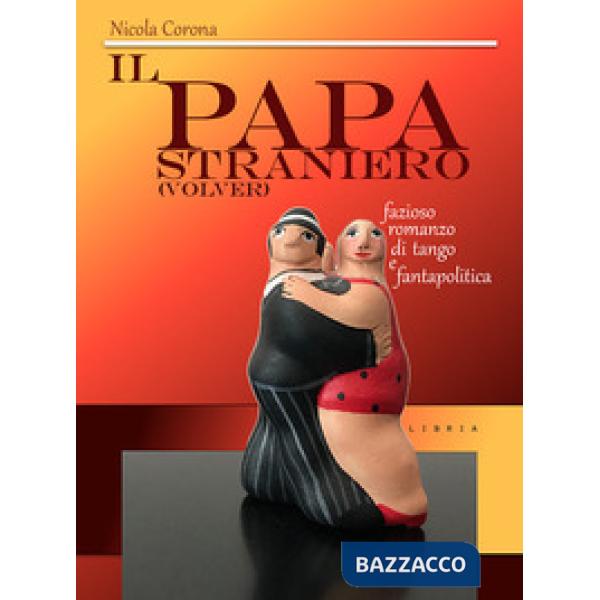 Papa straniero (Volver) (Il)